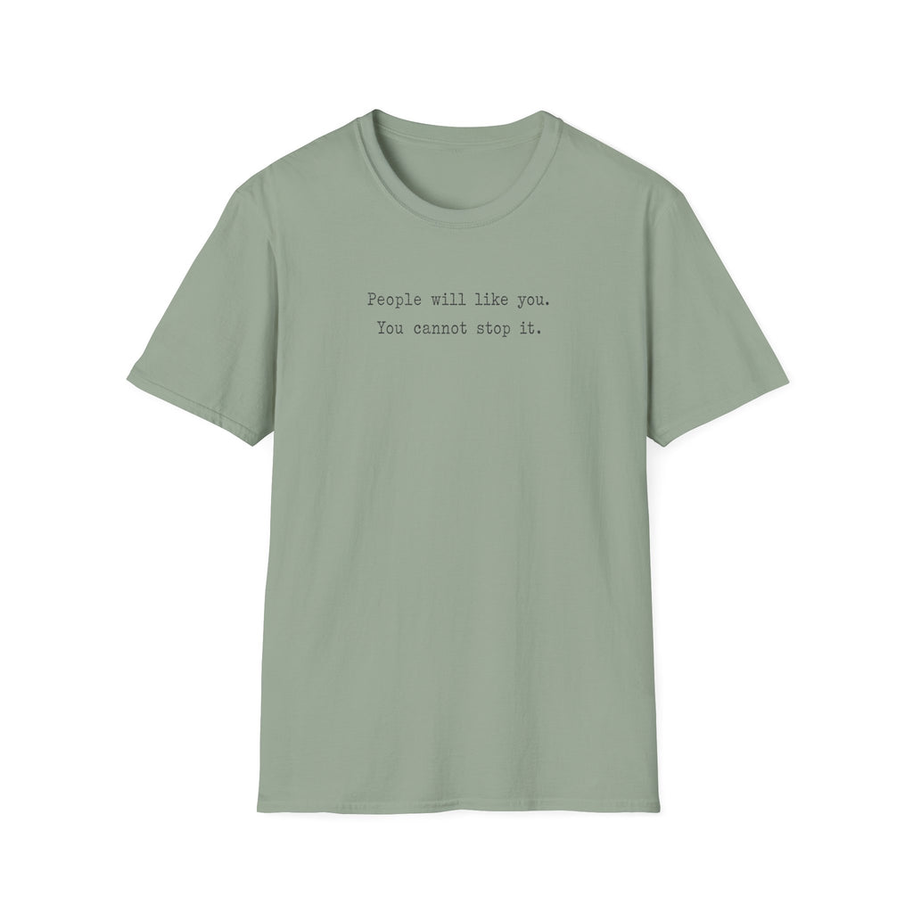 People Will Like You Typewriter T-Shirt