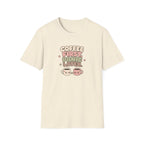 Coffee first, panic later T-Shirt
