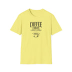 Coffee First, Panic Later Ocean T-Shirt