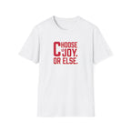 Choose Joy or Else Beach Vibes T-Shirt