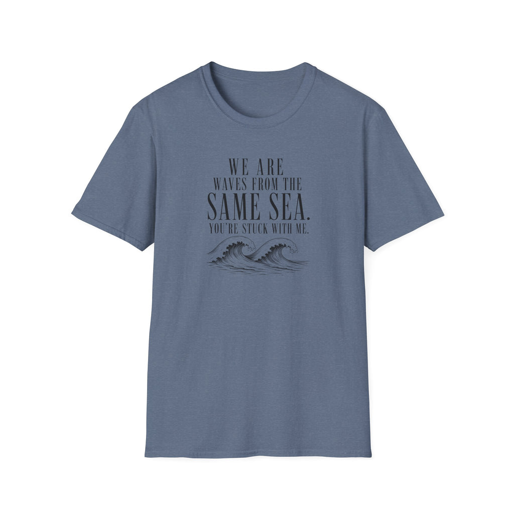 We are waves from the same sea minimalist ocean T-Shirt