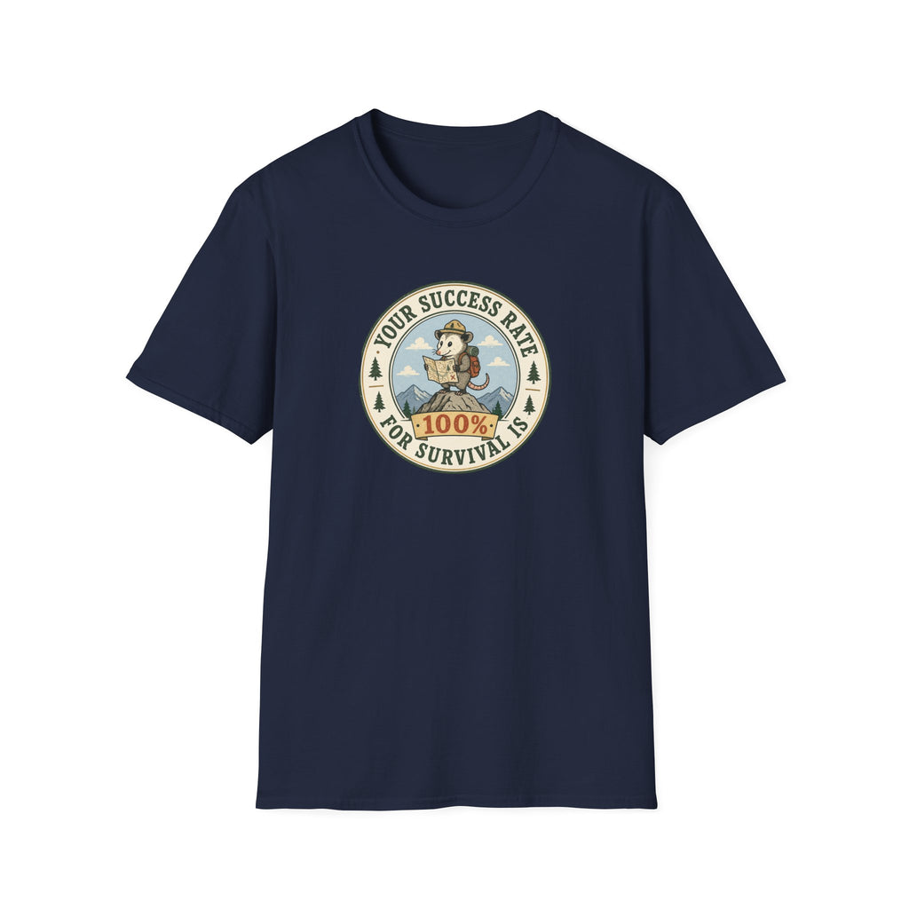 Your survival rate is 100% hiking T-Shirt
