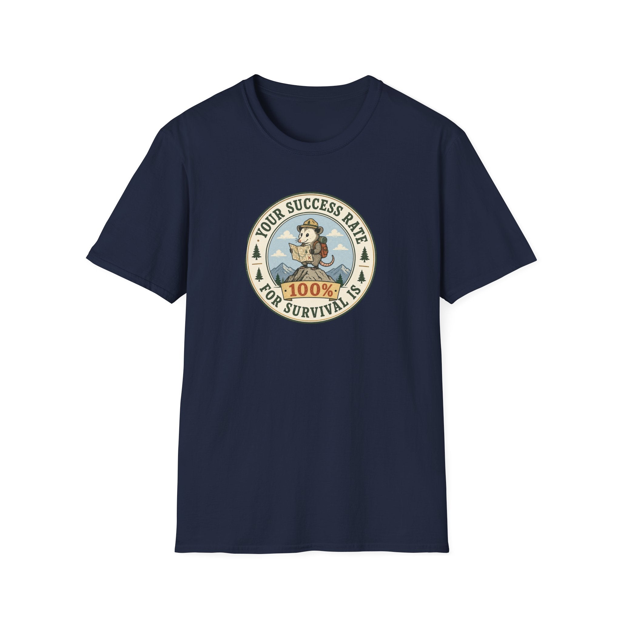 Your survival rate is 100% hiking T-Shirt