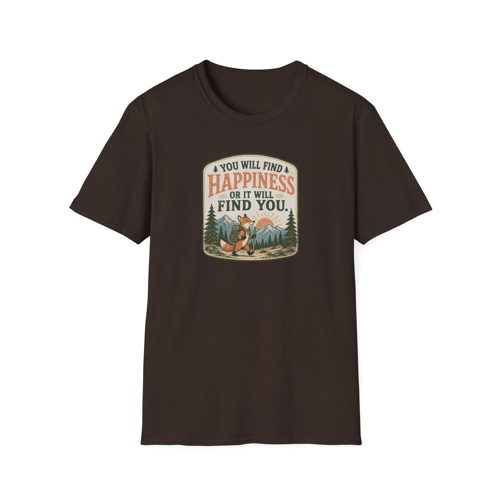 You will find happiness hiking T-Shirt