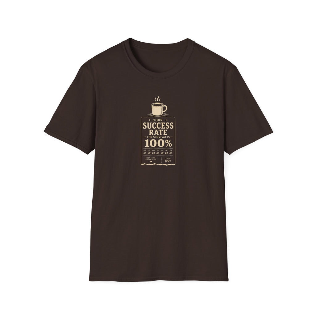 Your success rate is 100% retro coffee T-Shirt