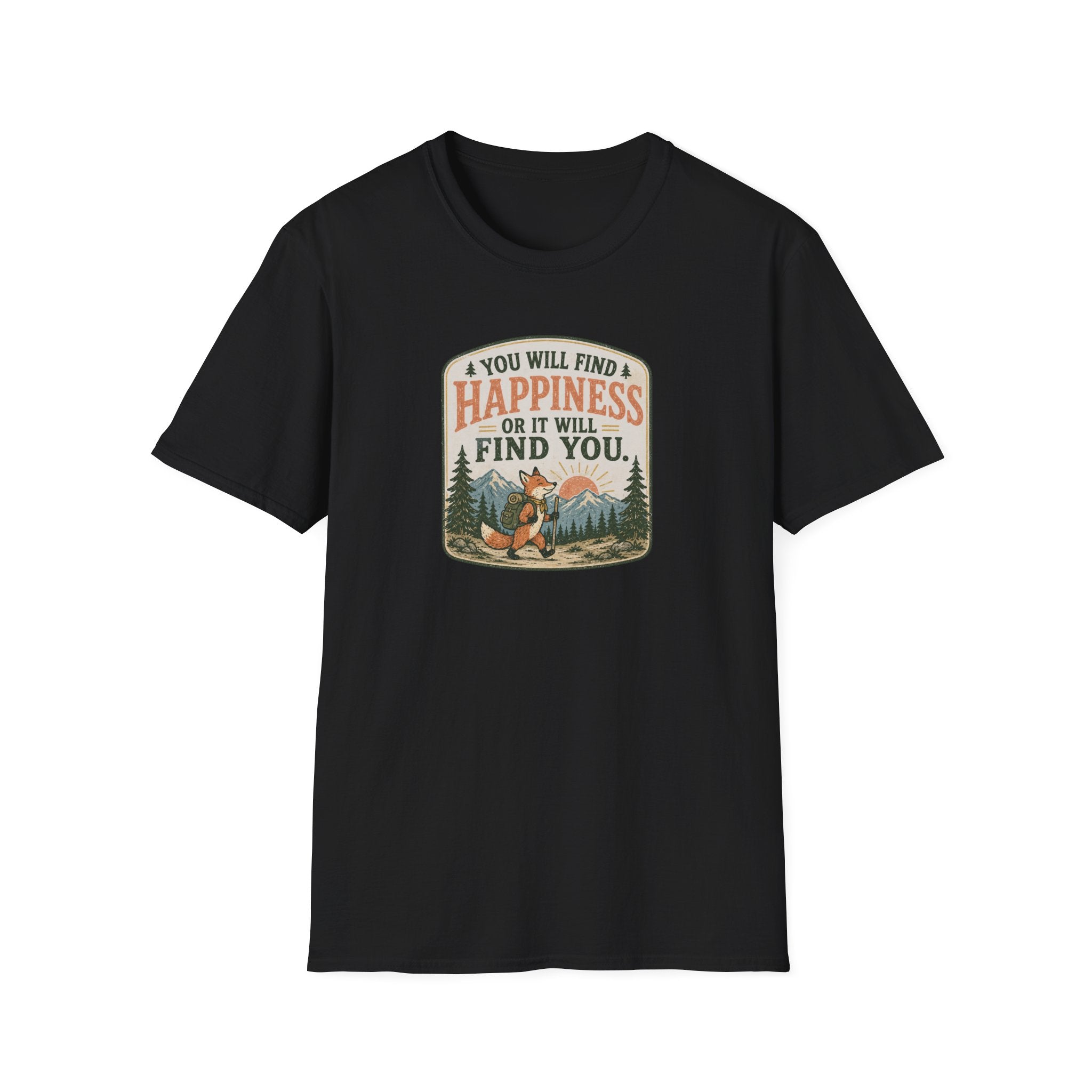 You will find happiness hiking T-Shirt