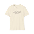 You Will Find Happiness Typewriter T-Shirt