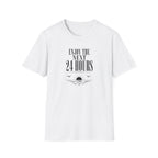 Enjoy the Next 24 Hours Sun and Sea T-Shirt