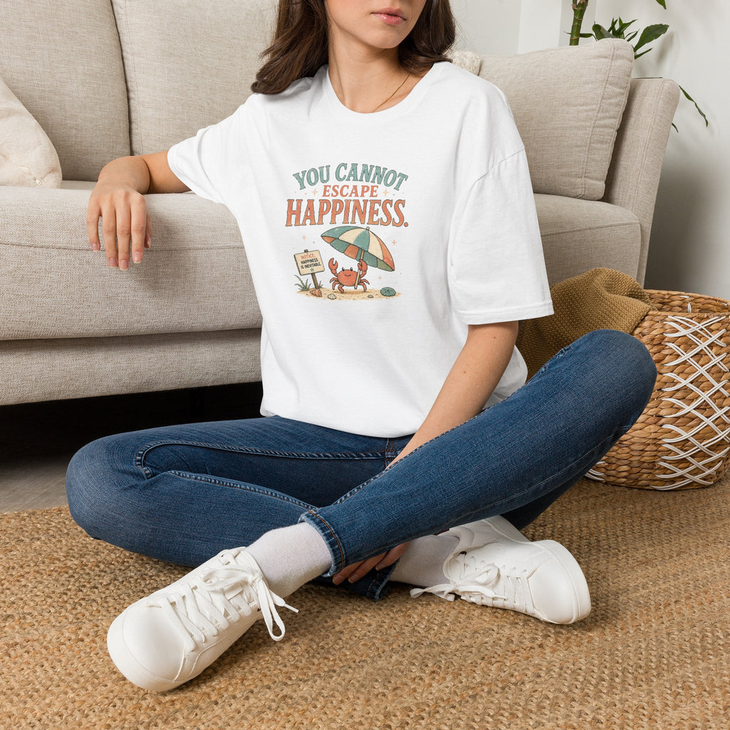 You Cannot Escape Happiness Happy Crab T-Shirt