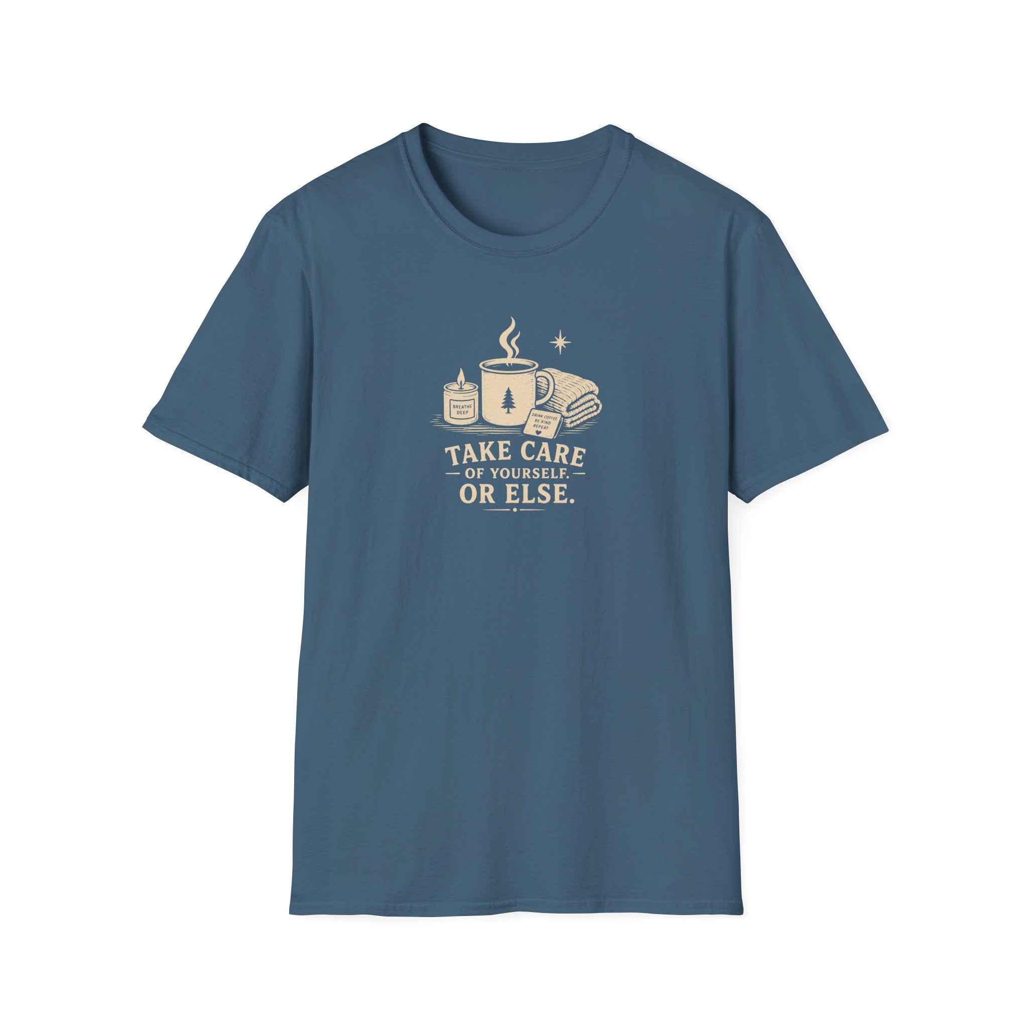 Take care of yourself or else retro coffee T-Shirt