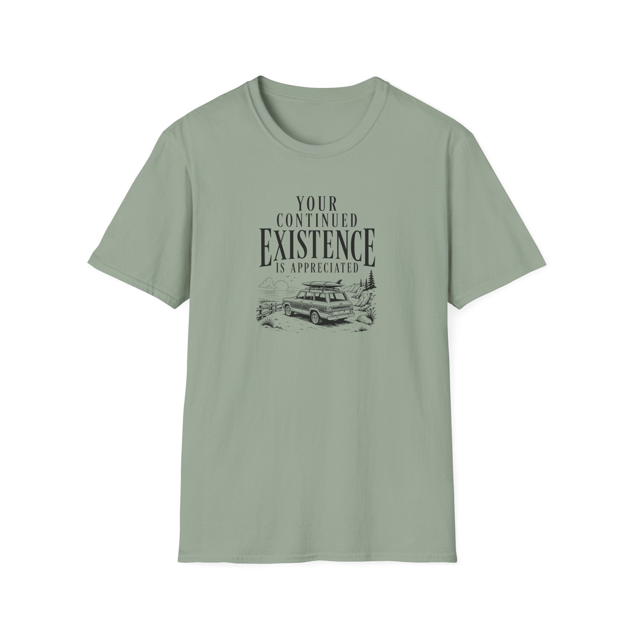 Your Continued Existence is Appreciated Surf T-Shirt