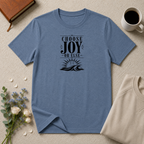 Choose Joy or Else Ocean T-Shirt