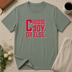 Choose Joy or Else Beach Vibes T-Shirt