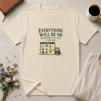 Everything Will be Ok Inventory Screen T-Shirt