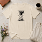 Choose Joy or Else Ocean T-Shirt