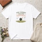 You Cannot Escape Happiness Anime Inspired T-Shirt