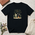 Enjoy the Next 24 Hours:) Skeleton Camping T-Shirt