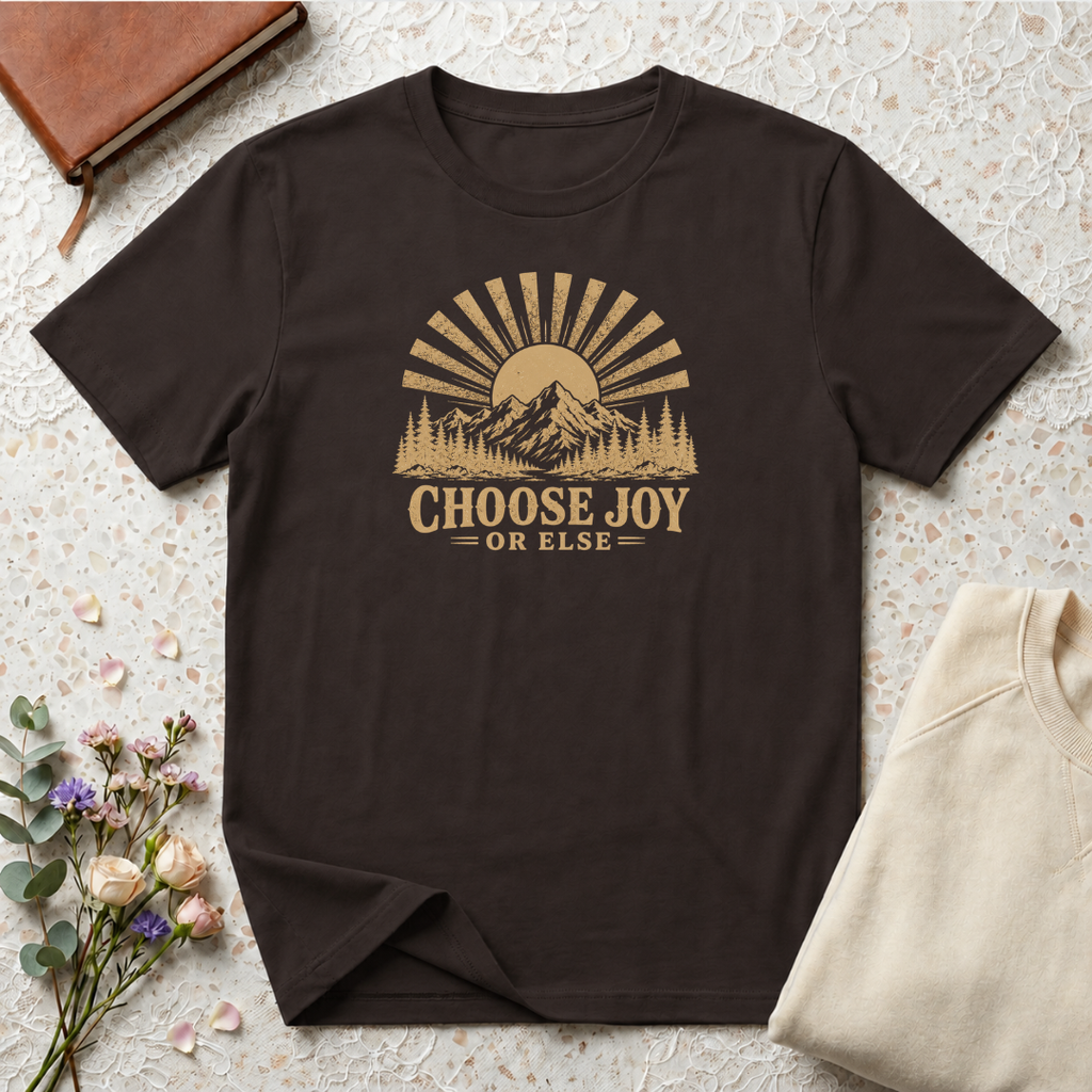 Choose Joy or Else Retro Outdoors T-Shirt