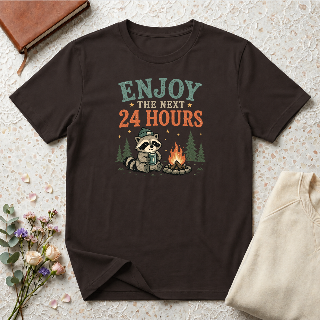 Enjoy the Next 24 Hours Raccoon T-Shirt