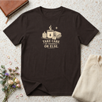 take care of yourself or else retro outdoors T-Shirt