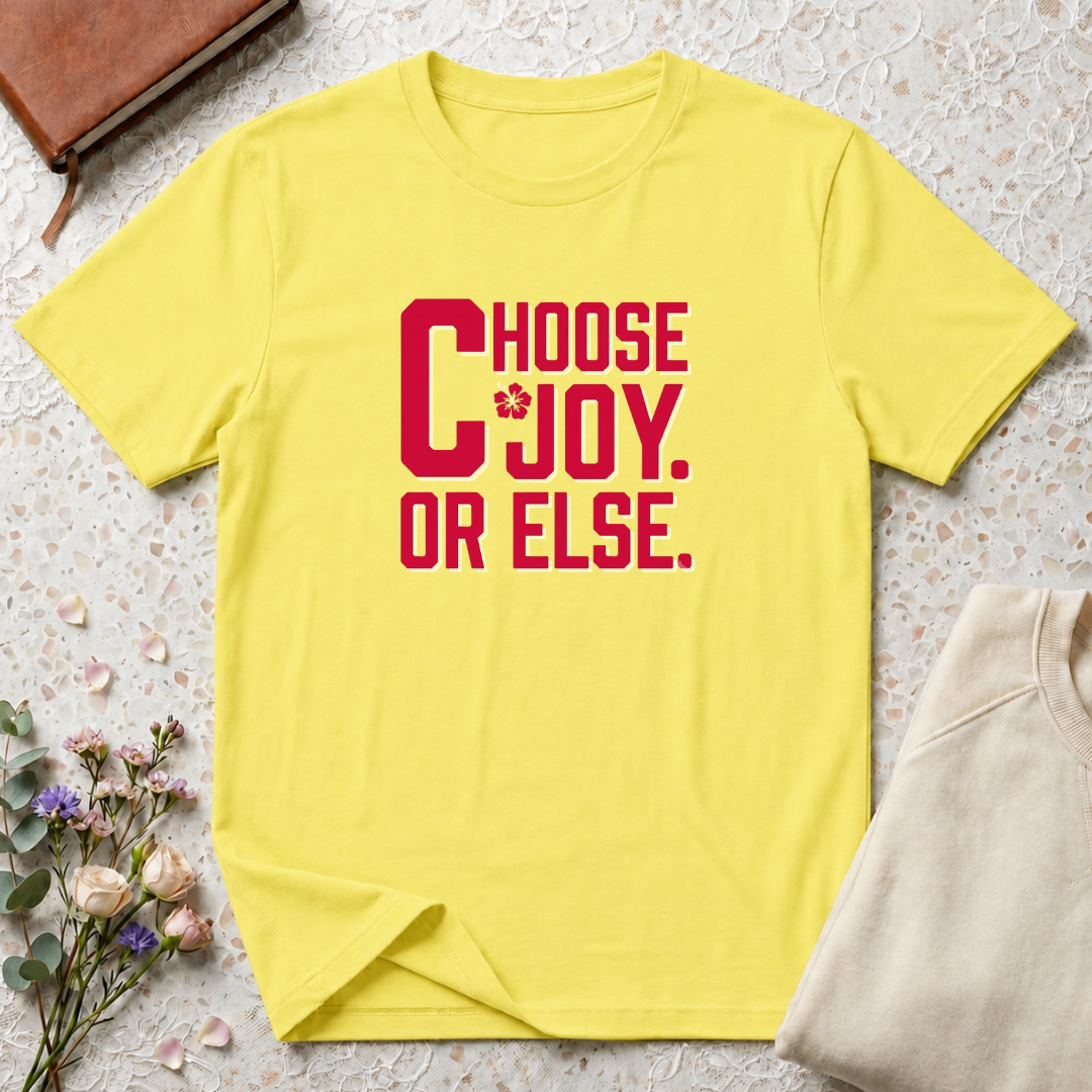 Choose Joy or Else Beach Vibes T-Shirt