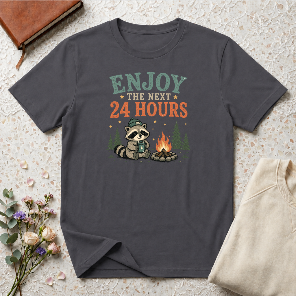 Enjoy the Next 24 Hours Raccoon T-Shirt