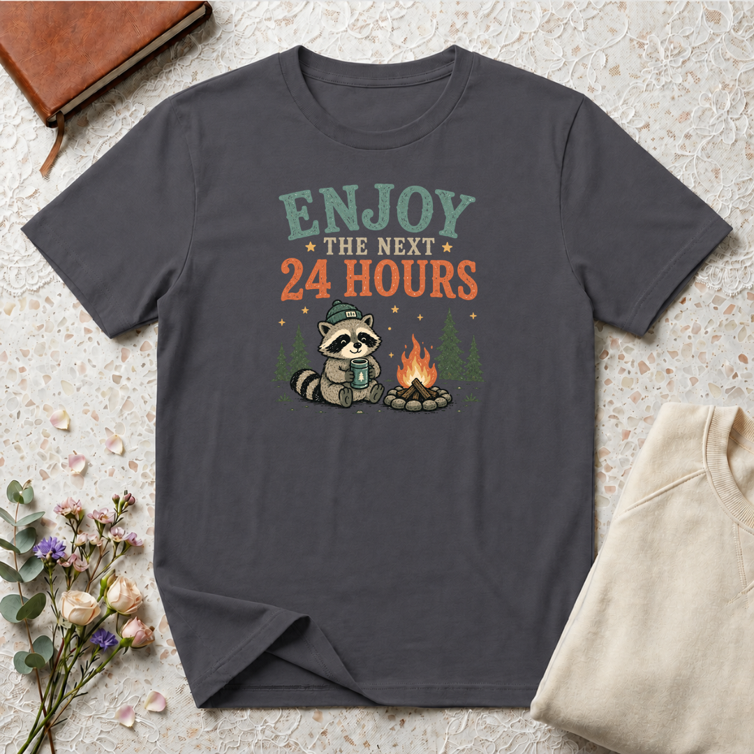 Enjoy the Next 24 Hours Raccoon T-Shirt