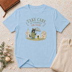 Take Care of Yourself. Or Else. Anime Inspired T-Shirt
