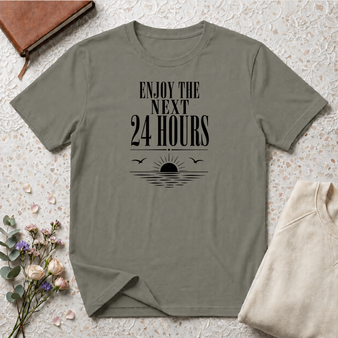 Enjoy the Next 24 Hours Sun and Sea T-Shirt