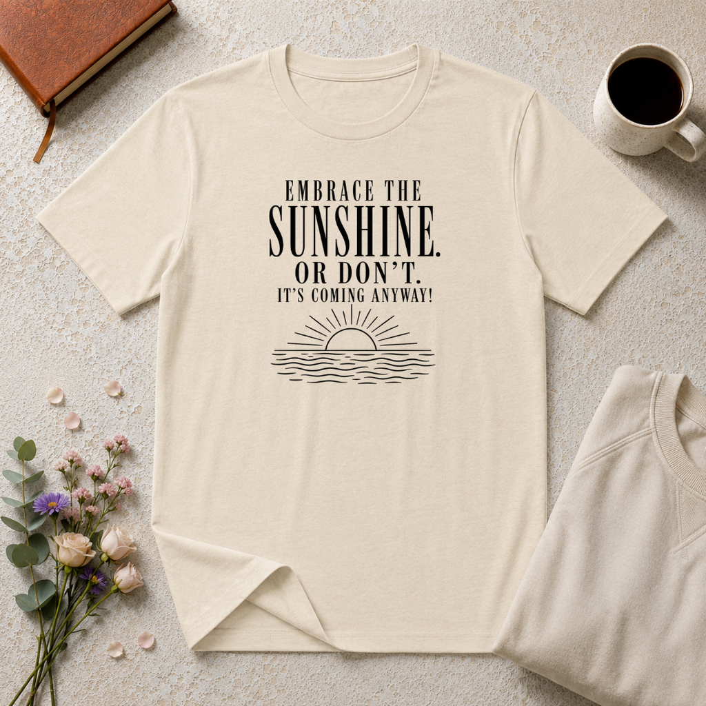 Embrace the Sunshine Ocean T-Shirt