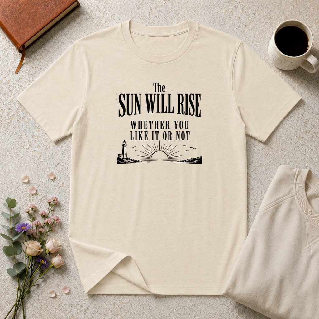 The Sun Will Rise Ocean T-Shirt
