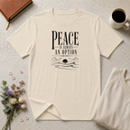 Peace is Always an Option Ocean T-Shirt