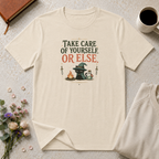 Take Care of Yourself RPG T-Shirt