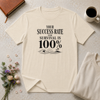 Your Success Rate is 100% Ocean T-Shirt