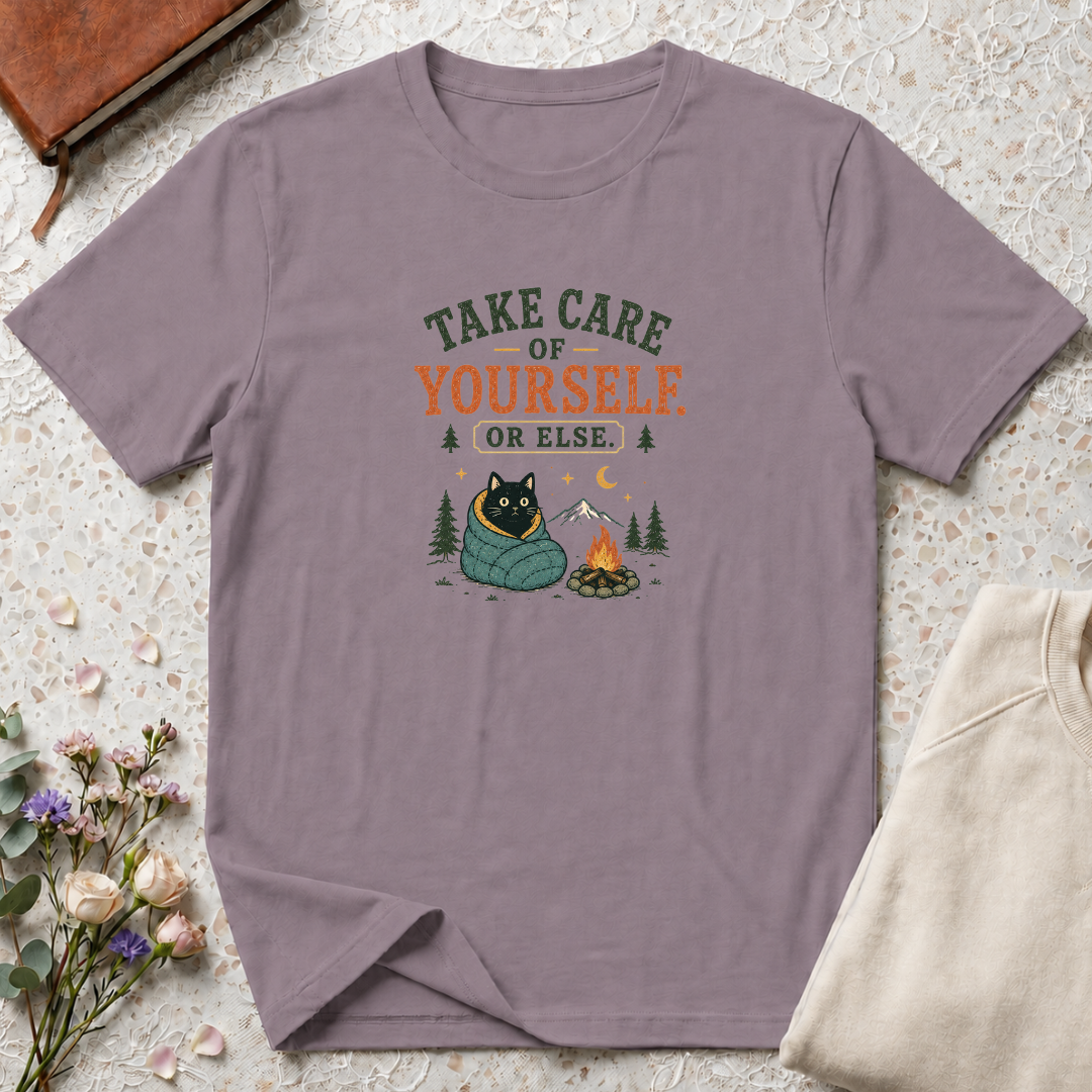Take care of yourself camping cat T-Shirt