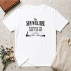The Sun Will Rise Ocean T-Shirt