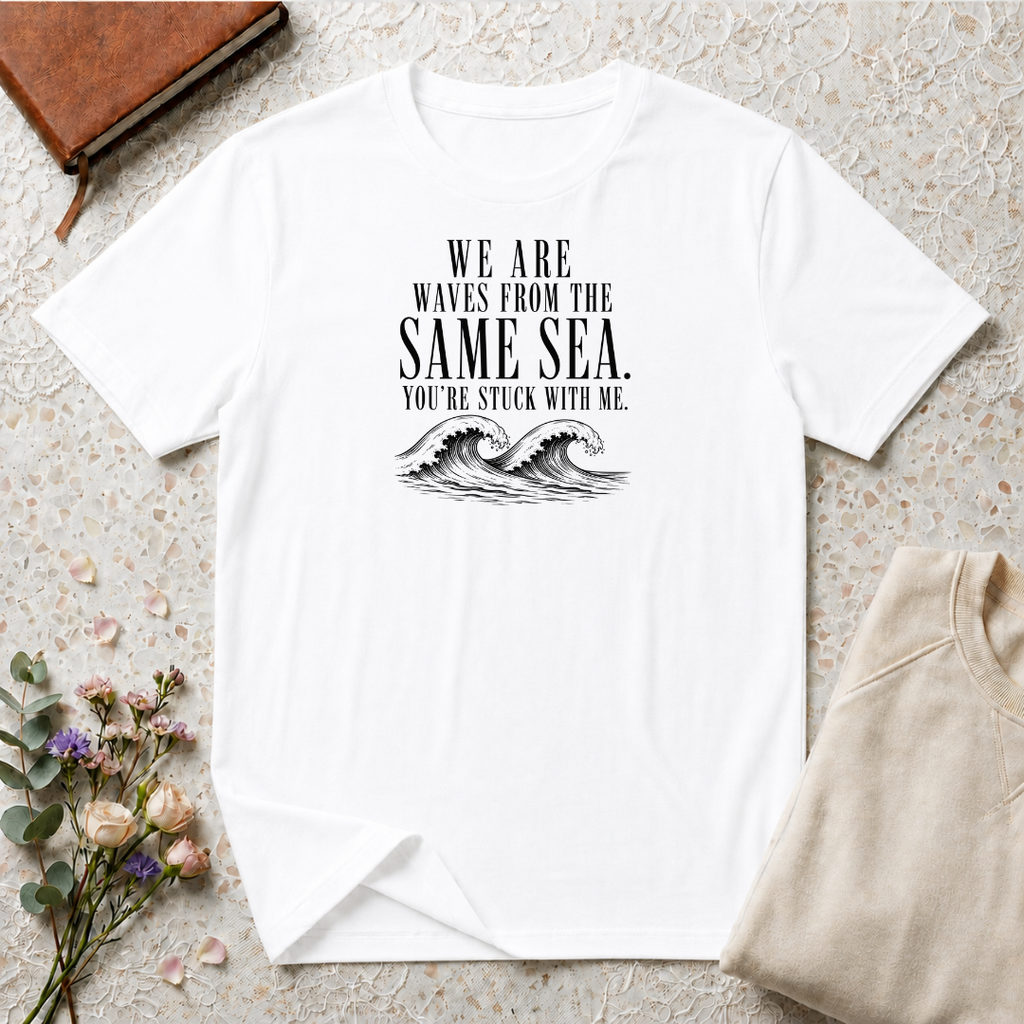 We are waves from the same sea minimalist ocean T-Shirt