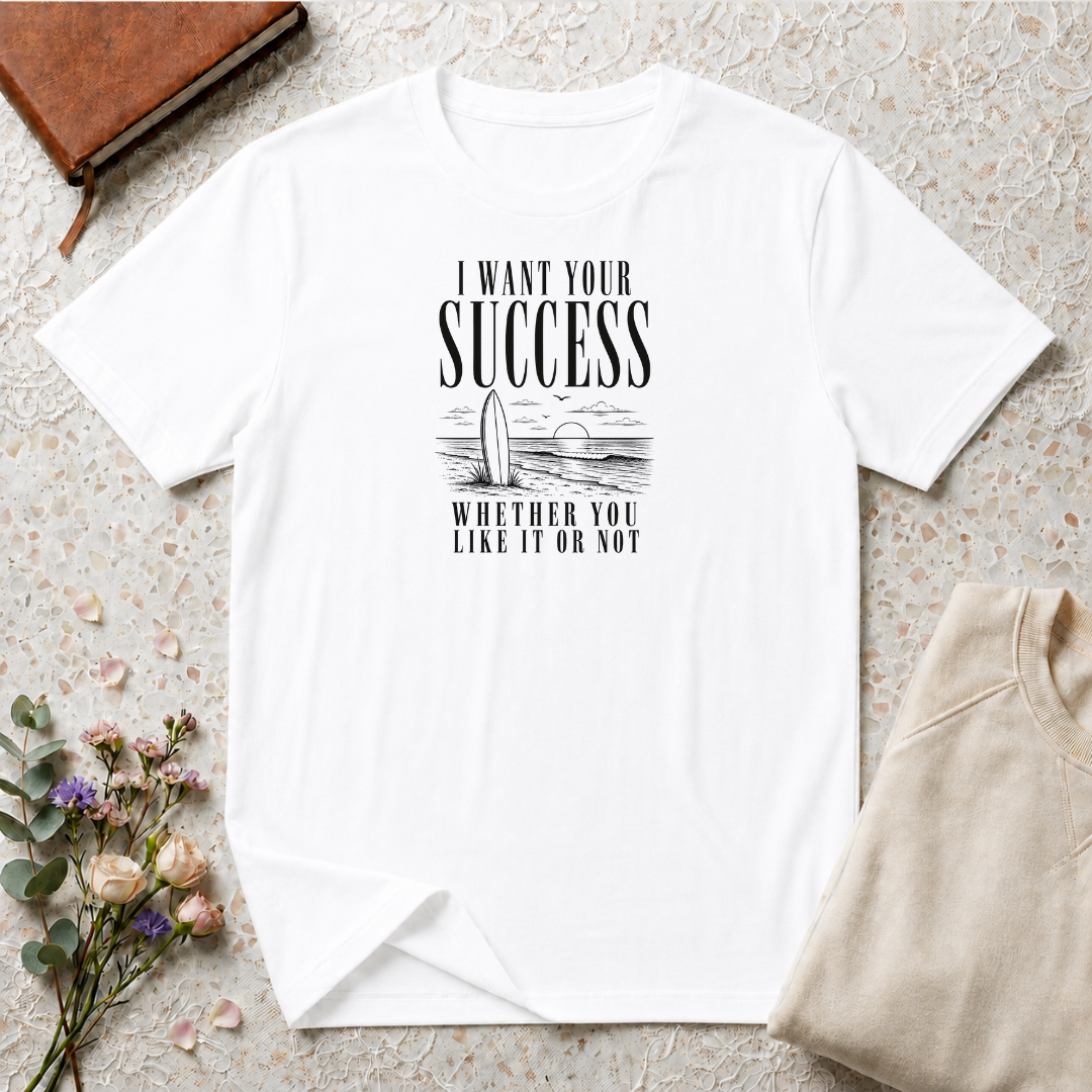 I want your success ocean T-Shirt