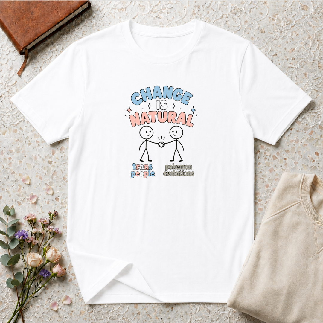 Change is Natural Trans T-Shirt