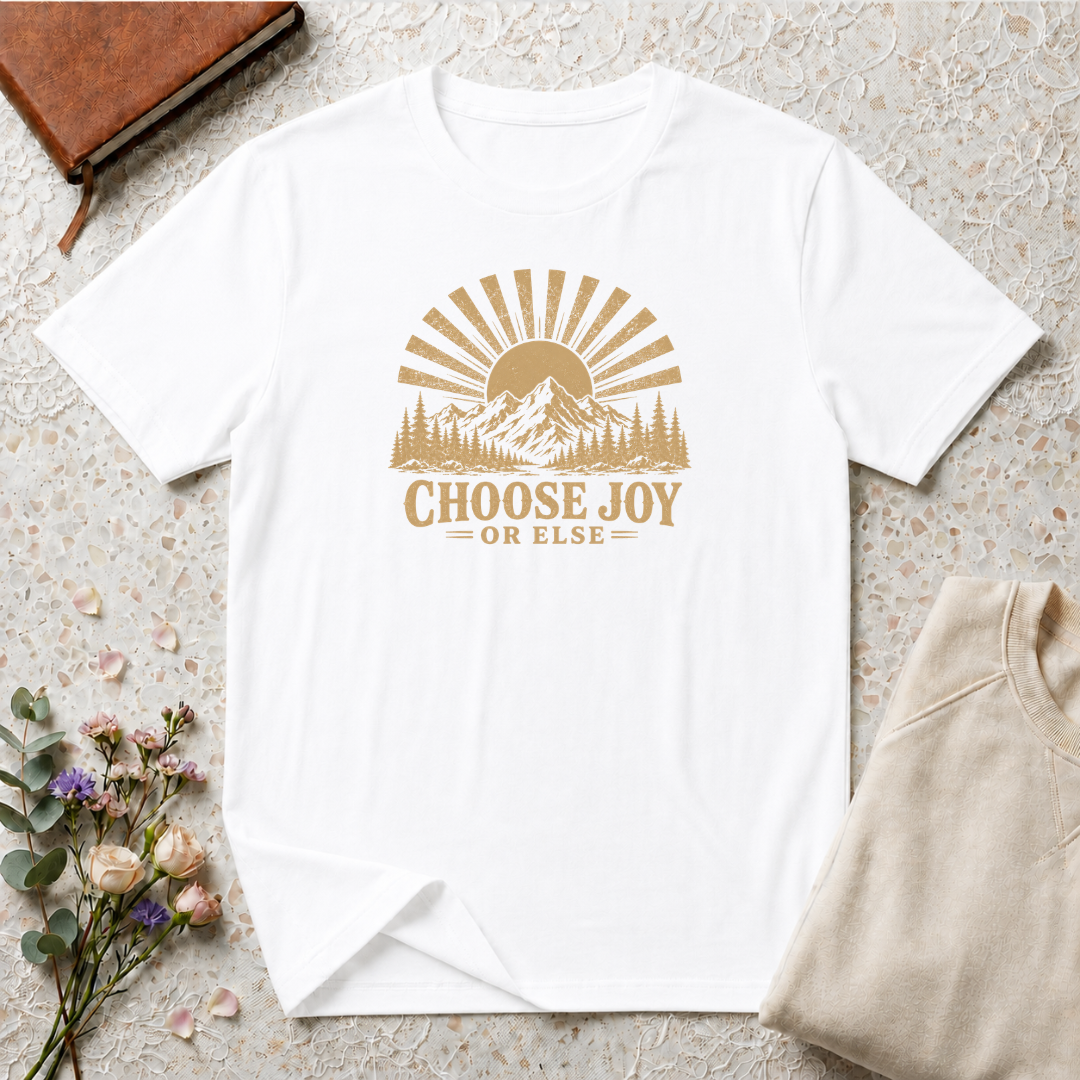 Choose Joy or Else Retro Outdoors T-Shirt