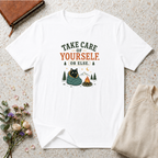 Take care of yourself camping cat T-Shirt